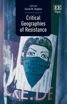 Hardcover Critical Geographies of Resistance Book