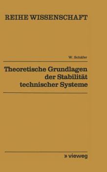 Paperback Theoretische Grundlagen Der Stabilität Technischer Systeme: Direkte Methode [German] Book