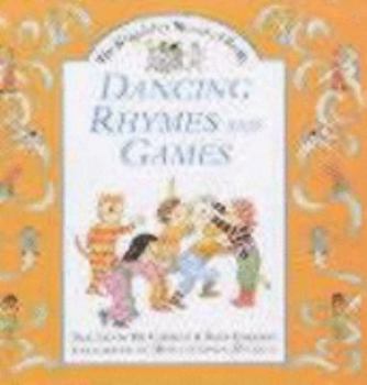 Paperback Dancing and Singing Games (The Kingfisher Nursery Library) Book