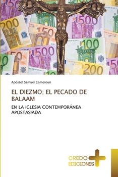 Paperback El Diezmo; El Pecado de Balaam [Spanish] Book