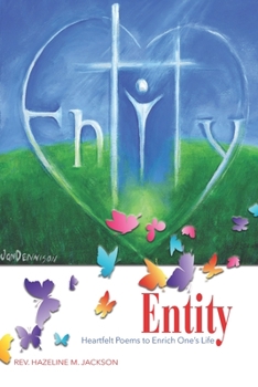 Paperback Entity: Heartfelt Poems to Enrich One's Life Book
