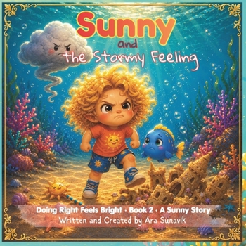 Paperback Sunny and the Stormy Feeling Book