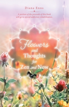 Paperback Flowers and Thoughts for Zen and Now Book