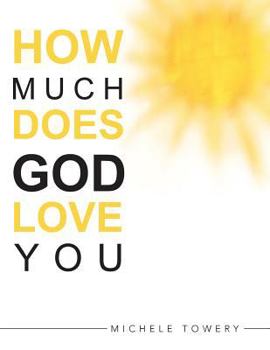 Paperback How Much Does God Love You Book