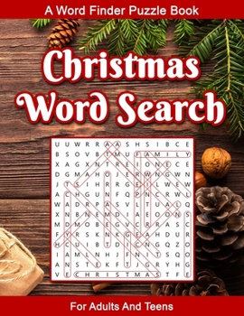 Paperback Christmas Word Search For Adults: A Word Seek Puzzle Book For Adults And Teens With Educational Holiday History Book