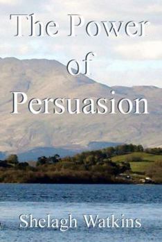 The Power of Persuasion