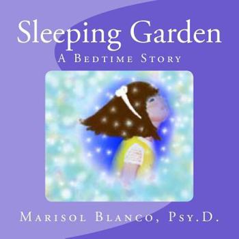 Paperback Sleeping Garden: A Bedtime Story Book