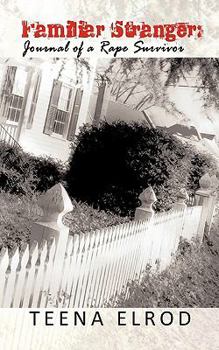 Paperback Familiar Stranger: Journal of a Rape Suvivor Book