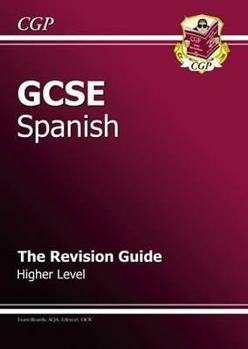 Paperback Gcse Spanish Revision Guide - Higher Book