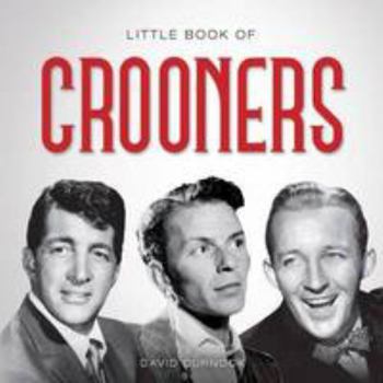 Hardcover Little Book of Crooners Book