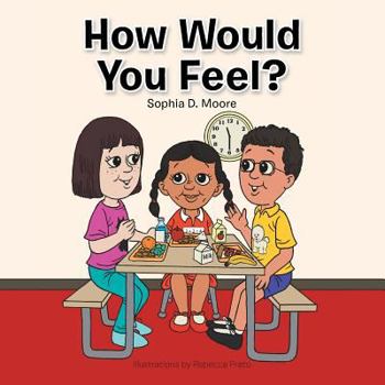 Paperback How Would You Feel? Book