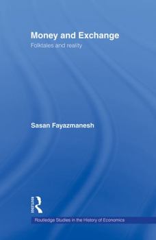 Paperback Money and Exchange: Folktales and Reality Book