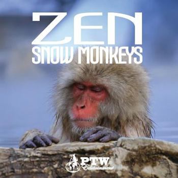 Paperback Zen Snow Monkeys Book