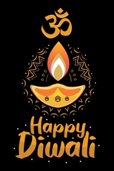 Paperback Notebook: Happy Diwali Festival of Lights India Ritual Celebration Black Lined Journal Writing Diary - 120 Pages 6 x 9 Book