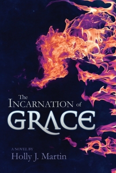 Paperback The Incarnation of Grace Book