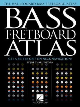 Paperback Bass Fretboard Atlas: Get a Better Grip on Neck Navigation! Book