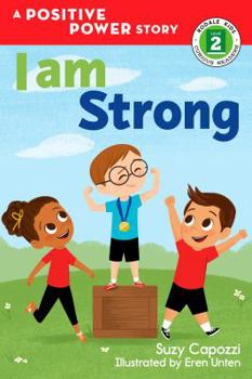 Hardcover I Am Strong: A Positive Power Story Book