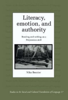 Literacy, Emotion, and Authority (Studies in the Social and Cultural Foundations of Language) - Book  of the Studies in the Social and Cultural Foundations of Language