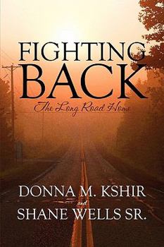 Paperback Fighting Back: The Long Road Home Book