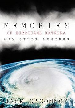 Hardcover Memories of Hurricane Katrina and Other Musings Book