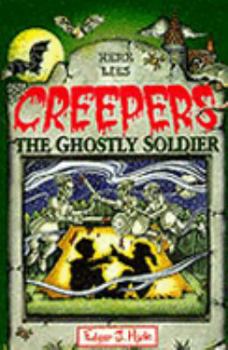 Paperback The Ghostly Soldier (Creepers) Book