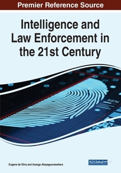 Paperback Intelligence and Law Enforcement in the 21st Century Book