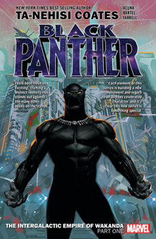 Black Panther, Book 6: The Intergalactic Empire of Wakanda Part 1 - Book #6 of the Black Panther by Ta-Nehisi Coates