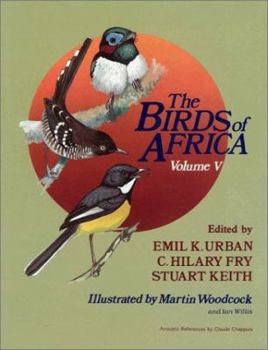 Hardcover The Birds of Africa, Volume V: Thrushes to Puffback Flycatchers Book