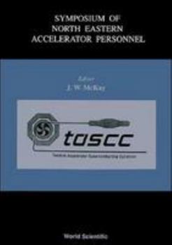 Hardcover Symposium of North Eastern Accelerator Personnel, Sneap 26 Book