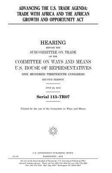 Advancing the U.S. trade agenda : trade with Africa and the African Growth and Opportunity Act