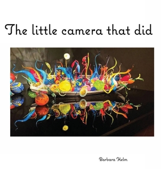 Paperback The Little Camera Did That Book