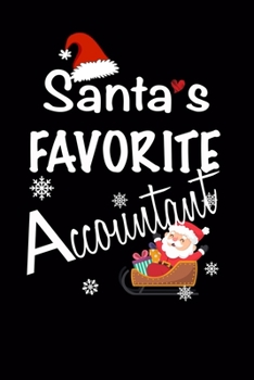 Paperback Santa's Favourite Accountant.: Accountant Gifts For Women - Accountant Christmas - Christmas Gifts for Accountant Journal. Composition Notebook - 6*9 Book