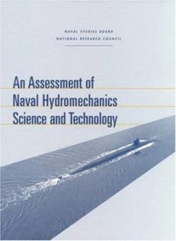 Paperback An Assessment of Naval Hydromechanics Science and Technology Book