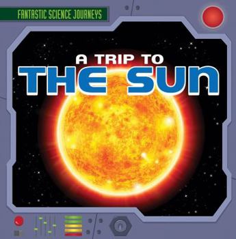 Paperback A Trip to the Sun Book