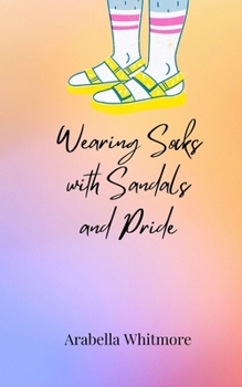 Paperback Wearing Socks with Sandals and Pride Book