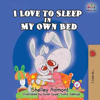 Ich Schlafe Gern in Meinem Eigenen Bett: I Love to Sleep in My Own Bed - German Edition