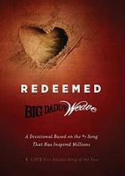 Paperback Redeemed: A Devotional Based on the #1 Classic Song That Has Inspired Millions Book