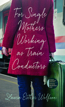 Paperback For Single Mothers Working as Train Conductors Book