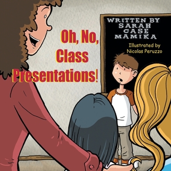 Paperback Oh, No, Class Presentations! Book