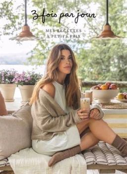 Hardcover 3 FOIS PAR JOUR V 06 MES RECETTES A PETITS PRIX [French] Book