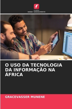 Paperback O USO Da Tecnologia Da Informação Na África [Portuguese] Book