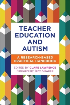 Paperback Teacher Education and Autism: A Research-Based Practical Handbook Book