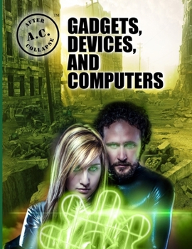 Paperback A.C.: After Collapse Gadgets, Devices, and Computers Book