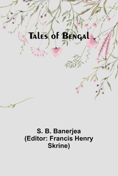 Tales of Bengal...
