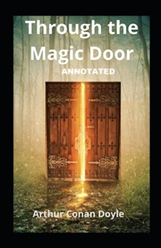 Paperback Through the Magic Door Annotated Book