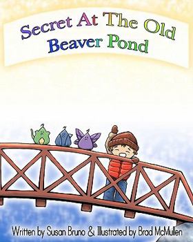 Paperback Secret At The Old Beaver Pond: El Secreto de la Lagunita de un Viejo Castor Book