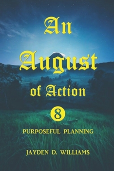 Paperback An August of Action Book