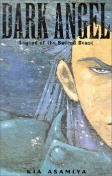 Paperback Dark Angel: Legend of the Sacred Beast Book