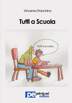 Paperback Tutti a Scuola [Italian] Book