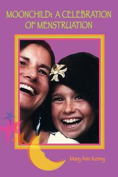 Paperback MoonChild: A Celebration of Menstruation Book